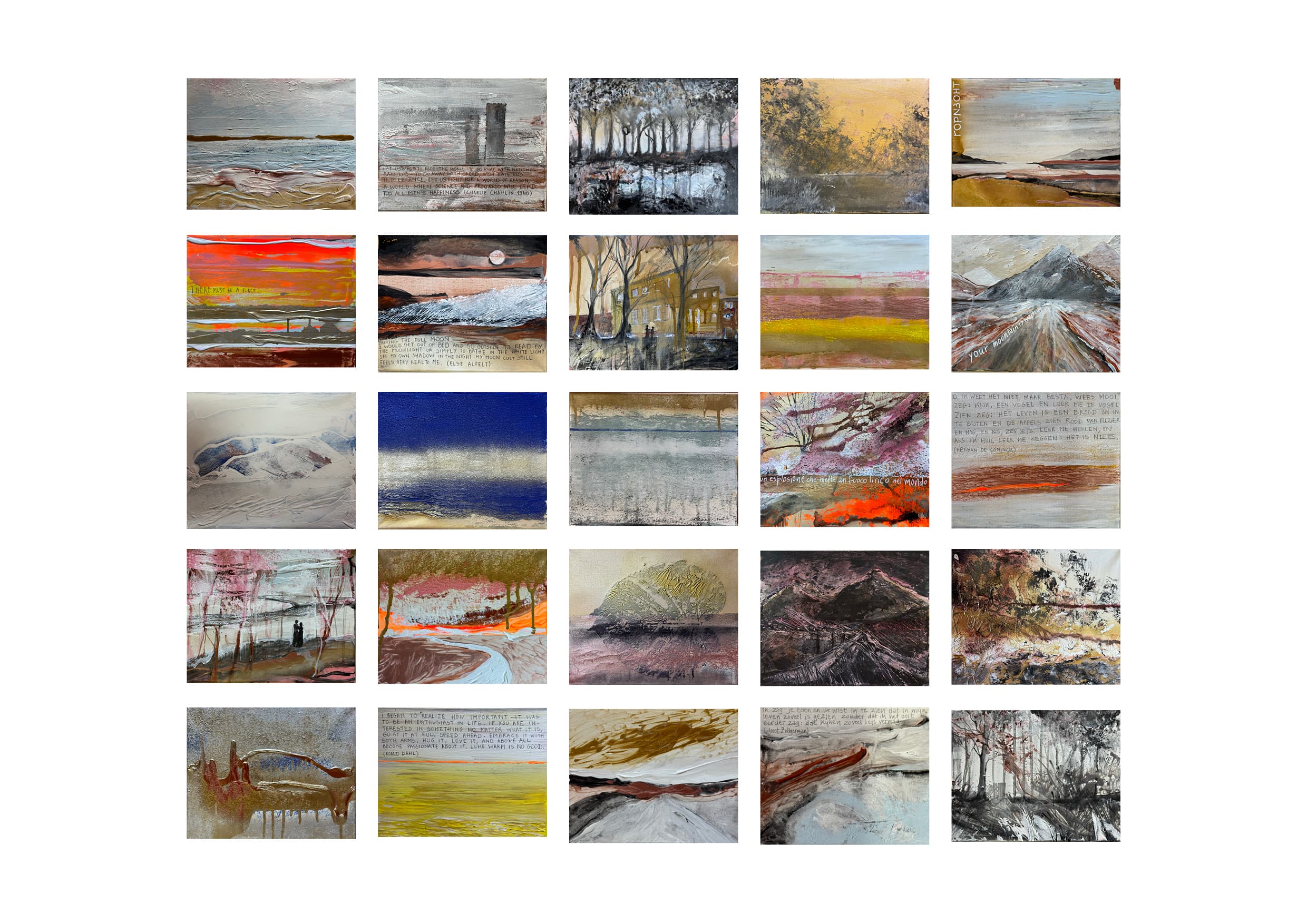 25 unieke schilderijtjes<br>
elk te koop voor 25 euro.<br>
Omdat kunst niet onbereikbaar moet zijn.<br>
Omdat iedereen recht heeft op een moment van verwondering,<br>
op een stukje schoonheid aan de muur.<br>
Originele werken van Dann.H., en wie weet?<br>
Misschien groeit niet alleen het geluksmoment,<br>
maar ook de waarde door de jaren heen.<br>
Gun jezelf of iemand anders<br>
een klein kunstwerk met grote betekenis.<br>